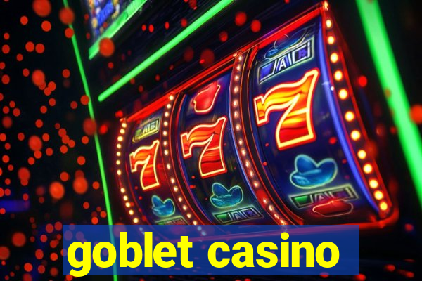 goblet casino